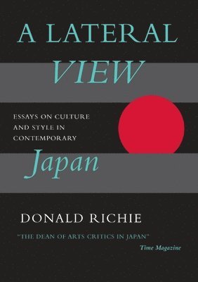 Donald Richie - Lateral View, Häftad