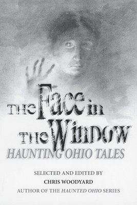 Chris Woodyard - Face in the Window, Häftad