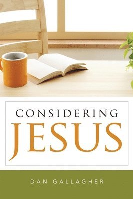 Considering Jesus 1