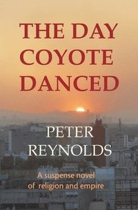 bokomslag The Day Coyote Danced