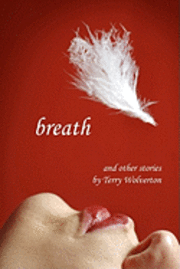Breath and other stories 1