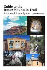 bokomslag Guide to the Jemez Mountain Trail: A National Scenic Byway