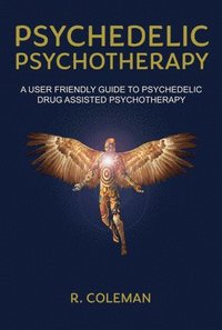 bokomslag Psychedelic Psychotherapy