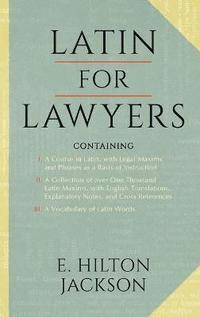 bokomslag Latin for Lawyers. Containing