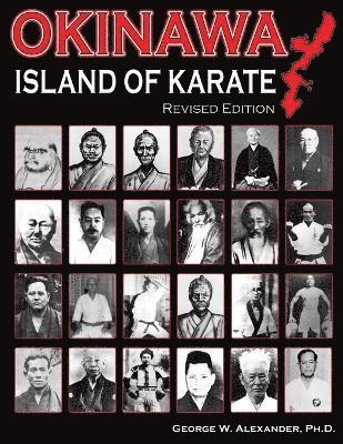 George Alexander - Okinawa Island of Karate, Häftad