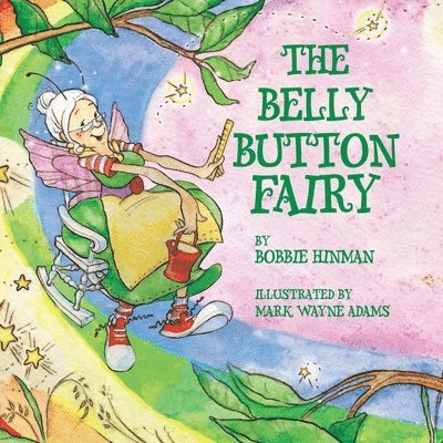 Bobbie Hinman - Belly Button Fairy, Häftad