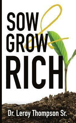 Sow and Grow Rich 1
