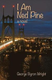 bokomslag I Am Ned Pine