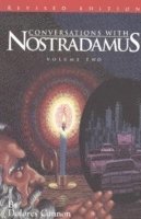 Conversations with Nostradamus:  Volume 2 1