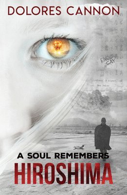 bokomslag A Soul Remembers Hiroshima