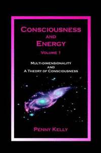 bokomslag Consciousness and Energy, Vol. 1