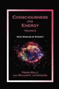 bokomslag Consciousness and Energy, Vol. 2