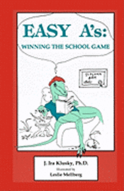 bokomslag Easy A's: Winning the School Game