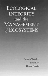bokomslag Ecological Integrity and the Management of Ecosystems