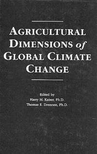 bokomslag Agricultural Dimensions of Global Climate Change