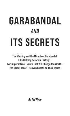 bokomslag Garabandal and Its Secrets