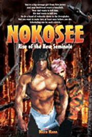 bokomslag Nokosee: Rise Of The New Seminole