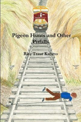 bokomslag Pigeon Hunt and Other Pitfalls