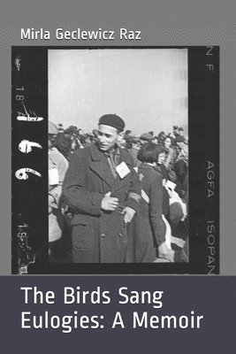 The Birds Sang Eulogies 1