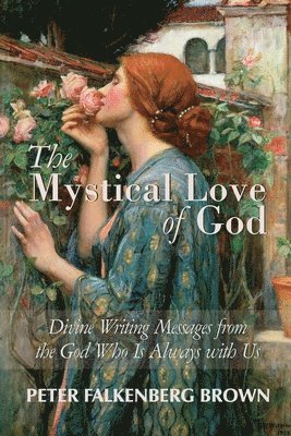 bokomslag Mystical Love of God