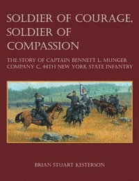 bokomslag Soldier of Courage, Soldier of Compassion