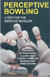 bokomslag Perceptive Bowling: A Text for the Serious Bowler