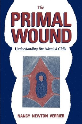 bokomslag The Primal Wound