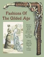 bokomslag Fashions of the Gilded Age, Volume 2: Evening, Bridal, Sports, Outerwear, Accessories, and Dressmaking 1877-1882