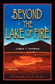 bokomslag Beyond the Lake of Fire