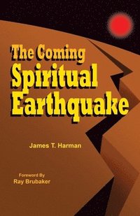 bokomslag The Coming Spiritual Earthquake