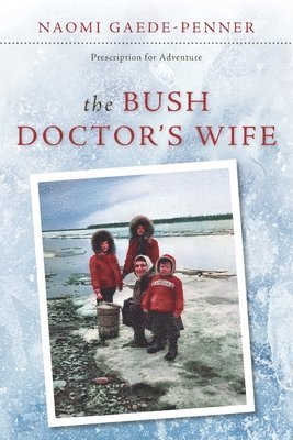 bokomslag Bush Doctor's Wife