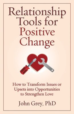 Relationship Tools for Positive Change 1