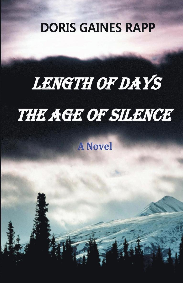 Length of Days - The Age of Silence 1