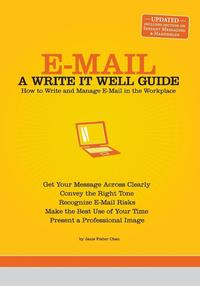 bokomslag E-mail: A Write It Well Guide: How to Write and Manage E-mail in the Workplace