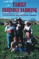 bokomslag Family Friendly Farming