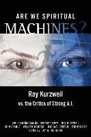 Jay W Richards - Are We Spiritual Machines?, Häftad