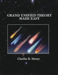 bokomslag Grand Unified Theory Made Easy
