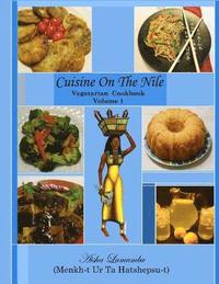 bokomslag Cuisine On The Nile Vegetarian Cookbook: Vegetarian Meal Favorites
