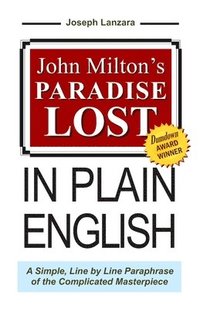 bokomslag John Milton's Paradise Lost In Plain English