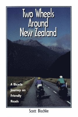 Two Wheels Around New Zealand