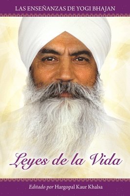 Yogi Bhajan, PhD Yogi Bhajan, Hargopal Kaur Khalsa - Leyes de la Vida, Häftad