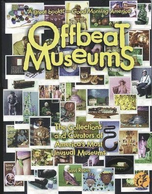 Saul Rubin - Offbeat Museums, Häftad