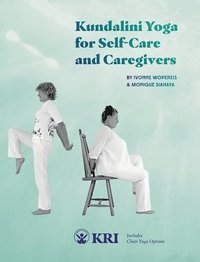 bokomslag Kundalini Yoga for Self-Care and Caregivers