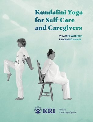 bokomslag Kundalini Yoga for Self-Care and Caregivers