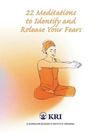 bokomslag 22 Meditations to Identify & Release Your Fears