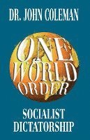 Coleman, John Coleman - One World Order, Häftad
