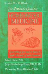 bokomslag The Patient's Guide to Homeopathic Medicine