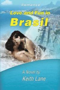 bokomslag Love and Fun in Brasil