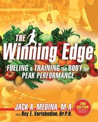 bokomslag The Winning Edge: Fueling & Training the Body for Peak Performance