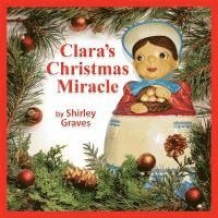 Clara's Christmas Miracle 1